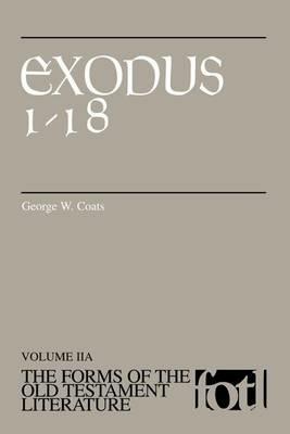 Exodus 1-18 - George W. Coats - cover