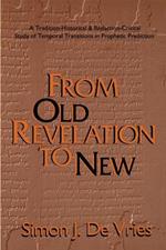 From Old Revelation to New