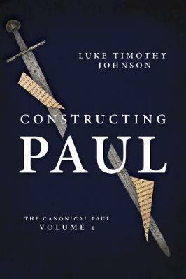 Constructing Paul - Luke Timothy Johnson - cover