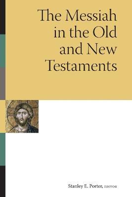 Messiah in the Old and New Testaments - cover