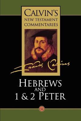 Calvin's New Testament Commentaries - John Calvin - cover