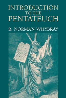 Introduction to the Pentateuch - R. N. Whybray - cover