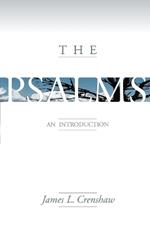 The Psalms: An Introduction