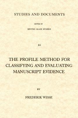 Profile Method for Classifying and Evaluating Manuscript Evidence - Frederik Wisse - cover