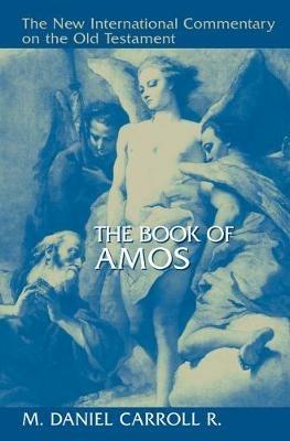 The Book of Amos - M. Daniel Carroll R. - cover