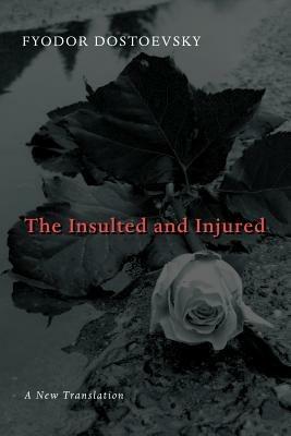 Insulted and Injured - Fyodor Dostoyevsky - cover