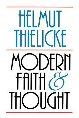 Modern Faith and Thought - Helmut Thielicke - cover