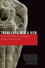 Treasures Old and New: Essays in the Theology of the Pentateuch
