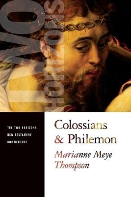 Colossians and Philemon - Marianne Meye Thompson - cover