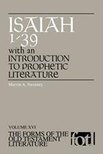 Isaiah 1-39: With Introduction to Prophetic Literature