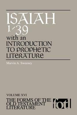 Isaiah 1-39: With Introduction to Prophetic Literature - Marvin A. Sweeney - cover