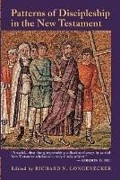 Patterns of Discipleship in the New Testament - cover