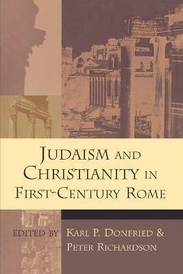 Judaism and Christianity in First Century Rome - cover