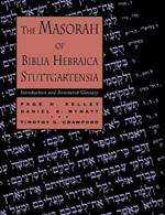 Masorah of Biblia Hebraica Stuttgartensia: Introduction and Annotated Glossary