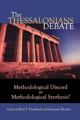 Thessalonians Debate: Methodological Discord or Methodological Synthesis - cover