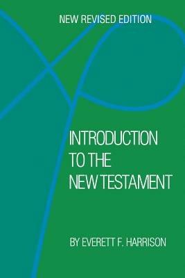 Introduction to the New Testament - Everett F. Harrison - cover