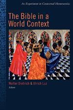 The Bible in the World Context: An Experiment in Contextual Hermeneutics