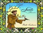Saints: Lives & Illuminations