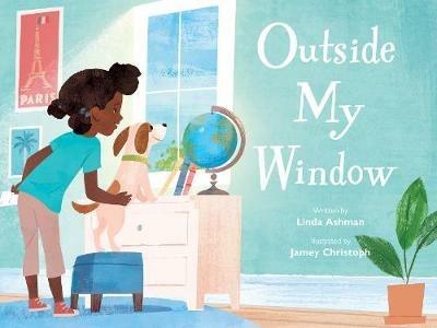 Outside My Window - Linda Ashman - cover