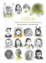 Ninos: Poems for the Lost Children of Chile
