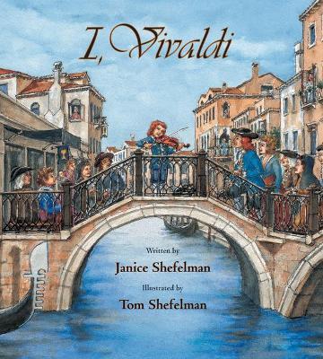 I, Vivaldi - Janice Shefelman - cover