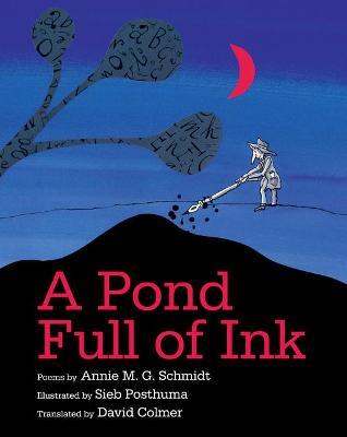 Pond Full of Ink - Annie M G Schmidt - cover