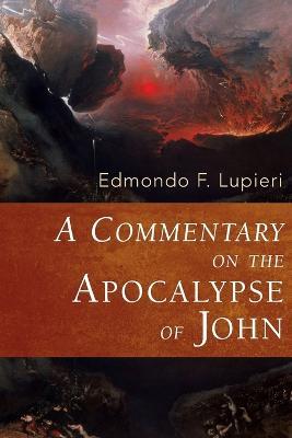 A Commentary on the Apocalypse of John - cover