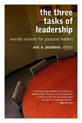 Three Tasks of Leadership: Worldly Wisdom for Pastoral Leaders - cover