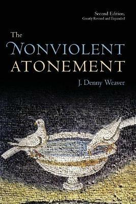 Nonviolent Atonement - J. Denny Weaver - cover