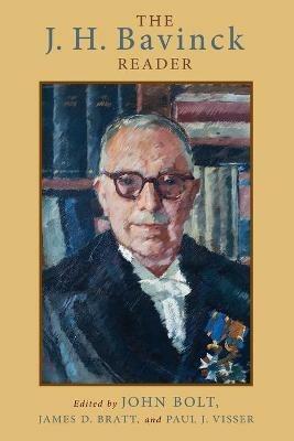 J. H. Bavinck Reader - James D. Bratt,John Bolt,Paul J. Visser - cover