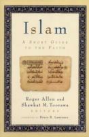 Islam: A Short Guide to the Faith - Roger Allen,Shawkat M. Roorawa - cover