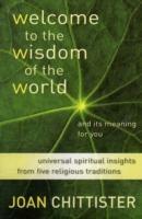 Welcome to the Wisdom of the World and its Meaning for You - Joan Chittister - cover