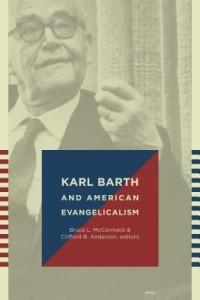 Karl Barth and American Evangelicalism - cover