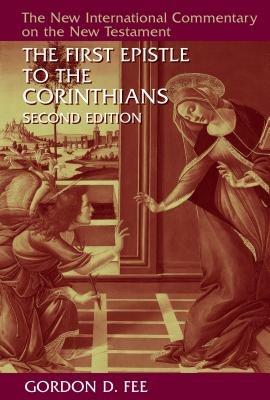 First Epistle to the Corinthians - Gordon D. Fee - cover
