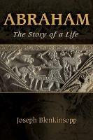 Abraham: The Story of a Life