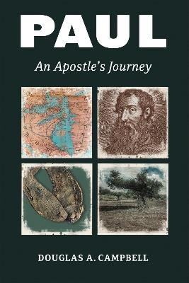 Paul: An Apostle's Journey - Douglas A. Campbell - cover
