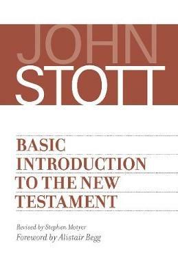 Basic Introduction to the New Testament - John Stott - cover