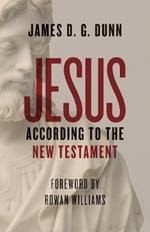 Jesus according to the New Testament