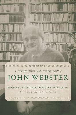 A Companion to the Theology of John Webster - cover