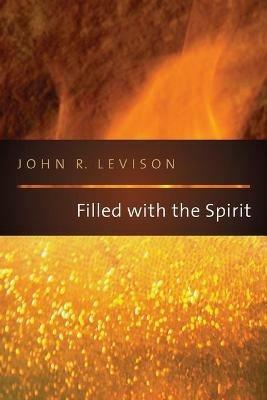 Filled with the Spirit - John R Levison - cover