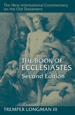 The Book of Ecclesiastes, 2nd Ed. - Tremper Longman - cover