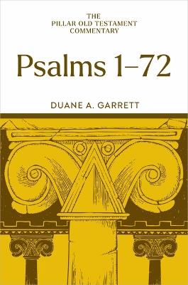 Psalms 1-72 - Duane A Garrett - cover