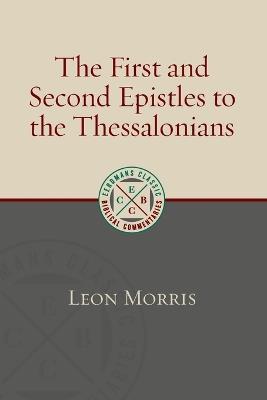 First and Second Epistles to the Thessalonians (Revised) - Leon Morris - cover