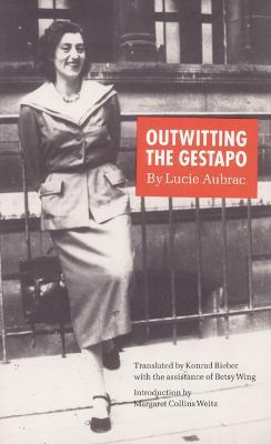 Outwitting the Gestapo - Lucie Aubrac - cover