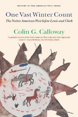 One Vast Winter Count: The Native American West before Lewis and Clark - Colin G. Calloway - cover