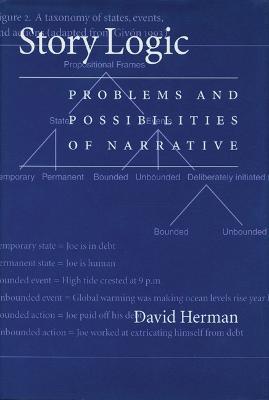 Story Logic: Problems and Possibilities of Narrative - David Herman - cover