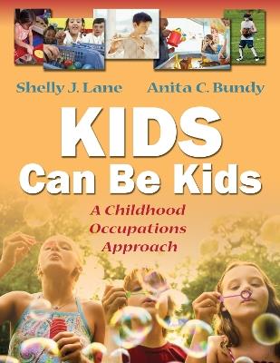 Kids Can be Kids 1e - Shelly J Lane - cover
