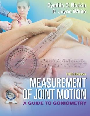 Measurement of Joint Motion, 5e - Norkin,White - cover