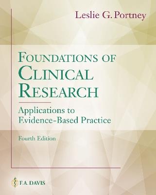 Foundations of Clinical Research: Applications to Evidence-Based Practice - Leslie G. Portney - cover