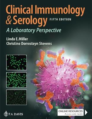Clinical Immunology & Serology: A Laboratory Perspective - Linda E. Miller,Christine Dorresteyn Stevens - cover